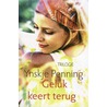 Geluk keert terug omnibus by Ynskje Penning