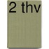 2 THV