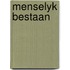 Menselyk bestaan