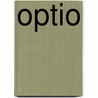 Optio by Th. Brabants