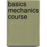 Basics mechanics course door Onbekend