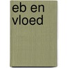 Eb en vloed door Gerhart