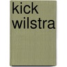 Kick Wilstra by H. Sprenger