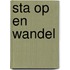 Sta op en wandel