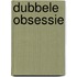 Dubbele obsessie