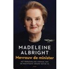 Mevrouw de minister by Madeleine Albright