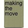 Making the move by Travers