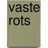 Vaste Rots by M. Koene