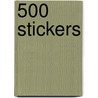 500 Stickers door Onbekend