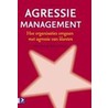 Agressiemanagement door R. Meurs