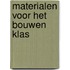 Materialen voor het bouwen klas