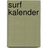 Surf kalender door Onbekend