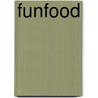 FunFood by Unknown
