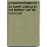 Gemeentefinanciën / de boekhouding en het beheer van de financien door Onbekend