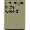 Nederland in de wereld by Duco Hellema