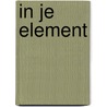 In je Element door M. Veekamp