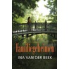 Familiegeheimen door Ina van der Beek