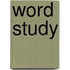 Word study