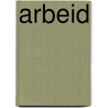 Arbeid by T. Herman