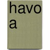 Havo A by G. Smits