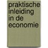 Praktische inleiding in de economie