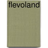 Flevoland door G. van der Heide