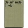 Detailhandel in vis by W.V.M. van Rijt-Veltman