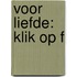 Voor liefde: klik op F