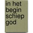 In het begin schiep God