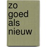 Zo goed als nieuw by Lieshout