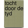 Tocht door de tyd door Bosse