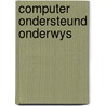 Computer ondersteund onderwys door Onbekend