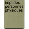 Impt des personnes physiques door N. Hendrickkx