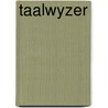 Taalwyzer by Wit