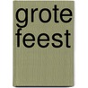 Grote feest by Lie