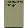 Kredietwezen in België door Harald De Muynck