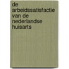 De arbeidssatisfactie van de Nederlandse huisarts by I. van Ham