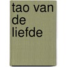 Tao van de liefde door I. Hoffman