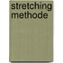 Stretching methode