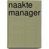 Naakte manager by Dichter