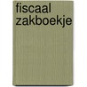 Fiscaal zakboekje by Sarah Wolf