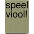 Speel viool!