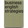Business English strategies by J. Cumps