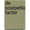 De Scarpetta Factor door Patricia Cornwell