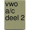 Vwo A/C deel 2 door S.K.A. de Waal