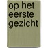 Op het eerste gezicht