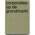Corporaties op de grondmarkt