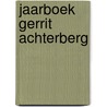 Jaarboek Gerrit Achterberg door Onbekend