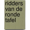 Ridders van de ronde tafel door Mockler