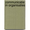 Communicatie in organisaties door Onbekend